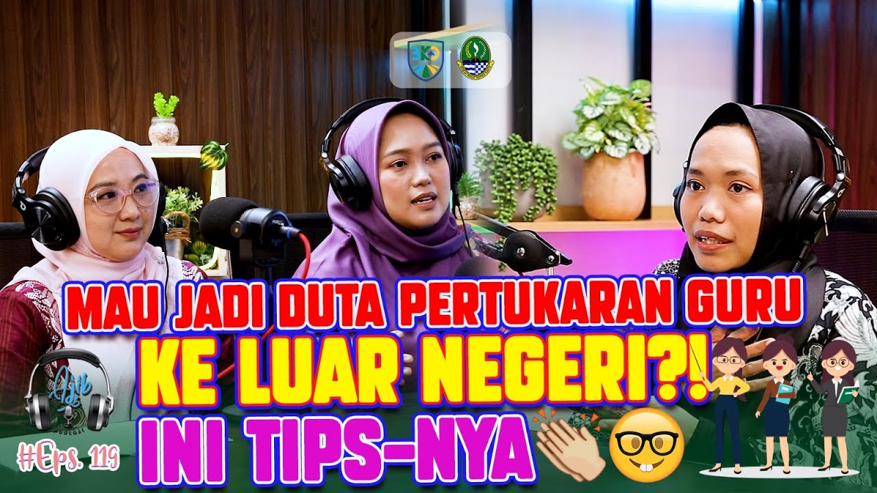 MAU JADI DUTA PERTUKARAN GURU KE LUAR NEGERI?! INI TIPS-NYA