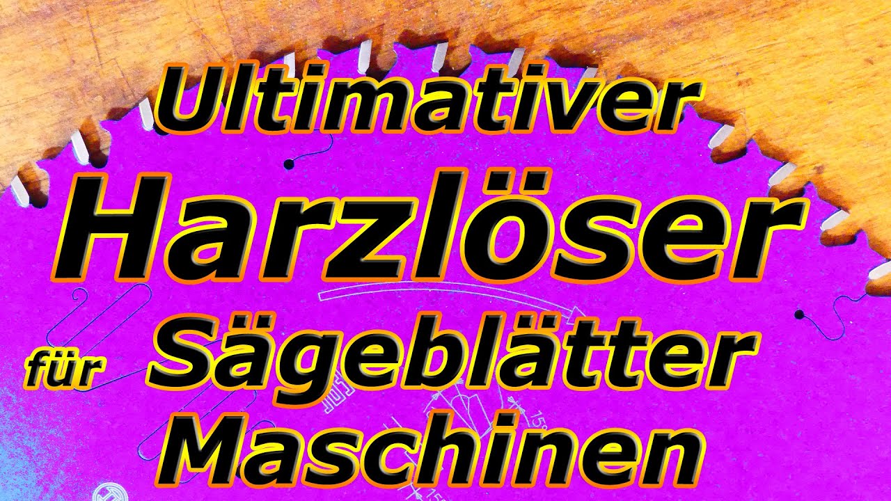 Ultimativer Harzlöser - Sägeblätter und Maschinen vom Harz reinigen - Outtakes