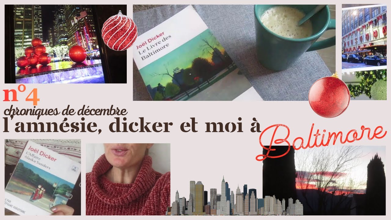 🎀 Amnésie et Joël Dicker, entre Baltimore et NYC...