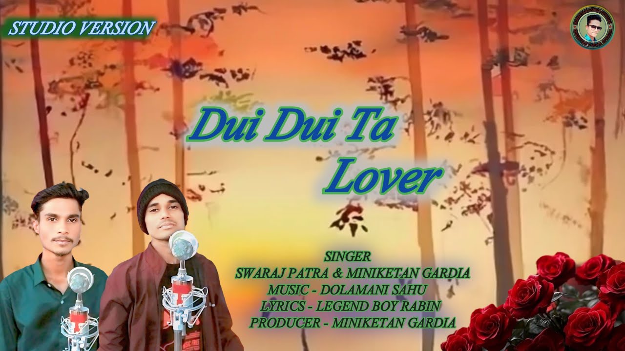 Dui Dui Ta Lover( Sambalpuri Song)