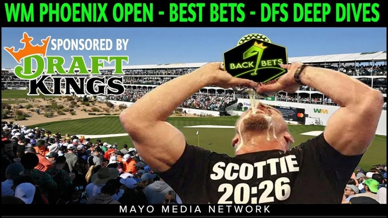 THE 2026 WM PHOENIX OPEN | EP 155 - STONE COLD SCOTTIE! | Back 9 Bets