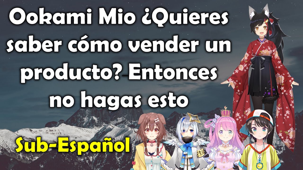 Ookami Mio ¿Quieres saber cómo vender un producto? Entonces no hagas esto [Sub-Esp-Hololive-VTuber]