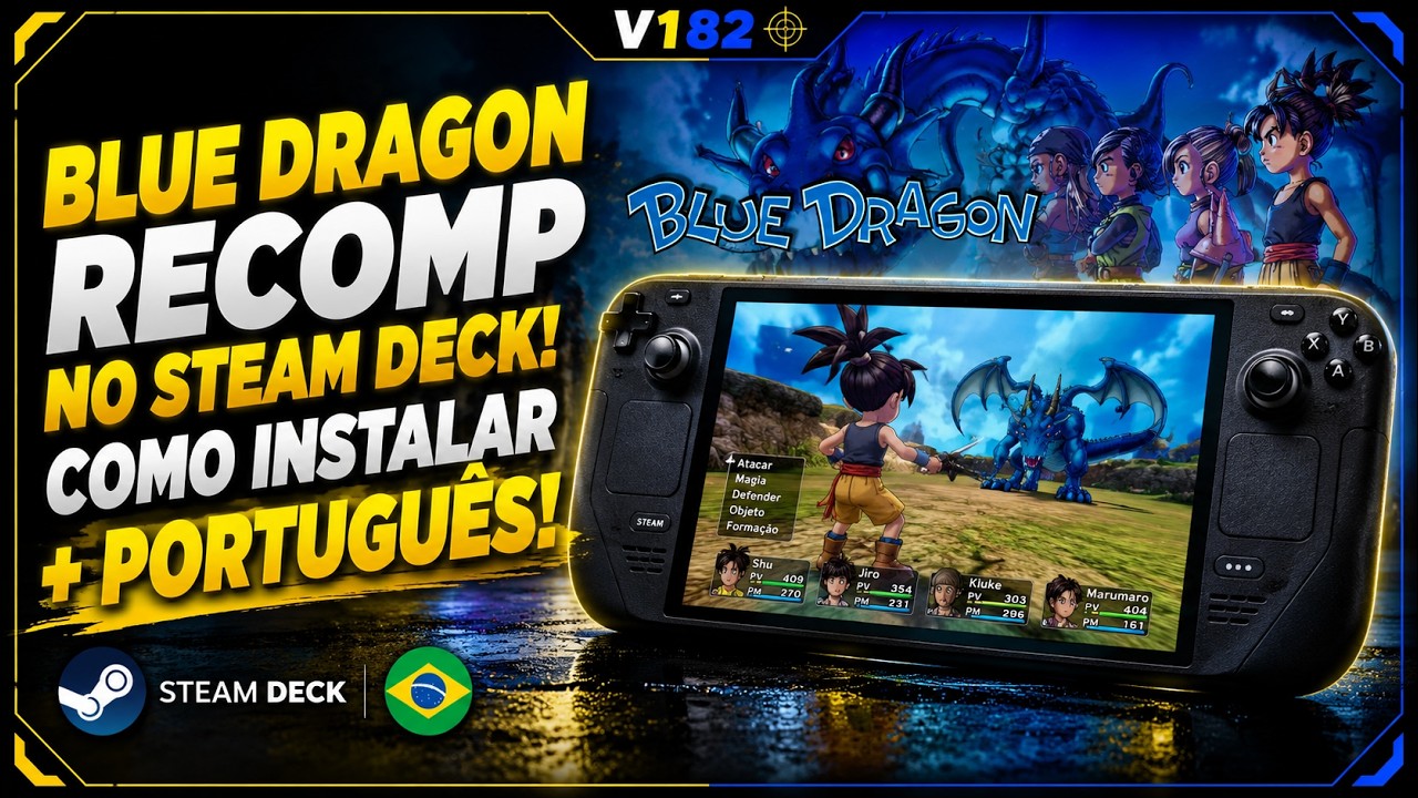 BLUE DRAGON RECOMP no Steam Deck! COMO INSTALAR + LEGENDAS EM PORTUGU&Ecirc;S