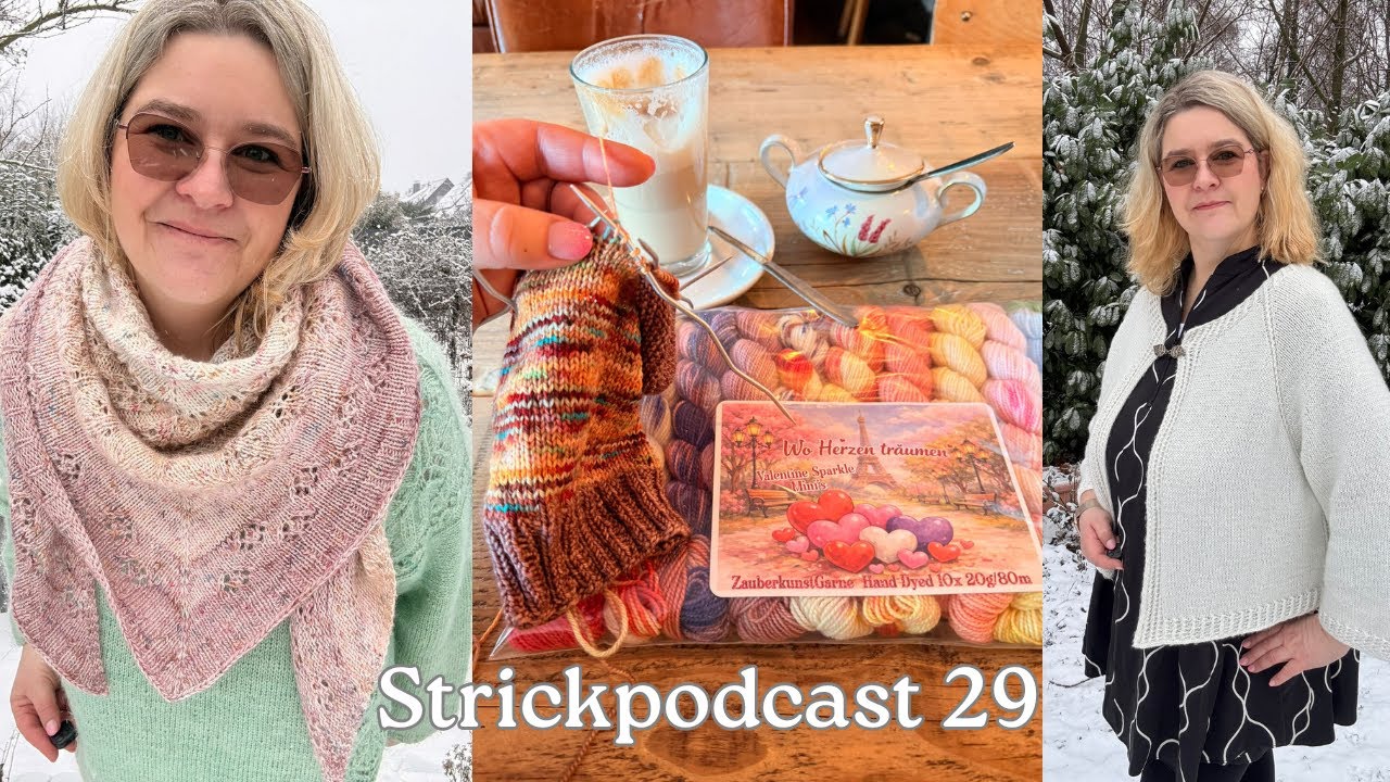 Neuheiten für 2026 , Stricken und ein Valentine Shopupdate  #strickpodcast 29