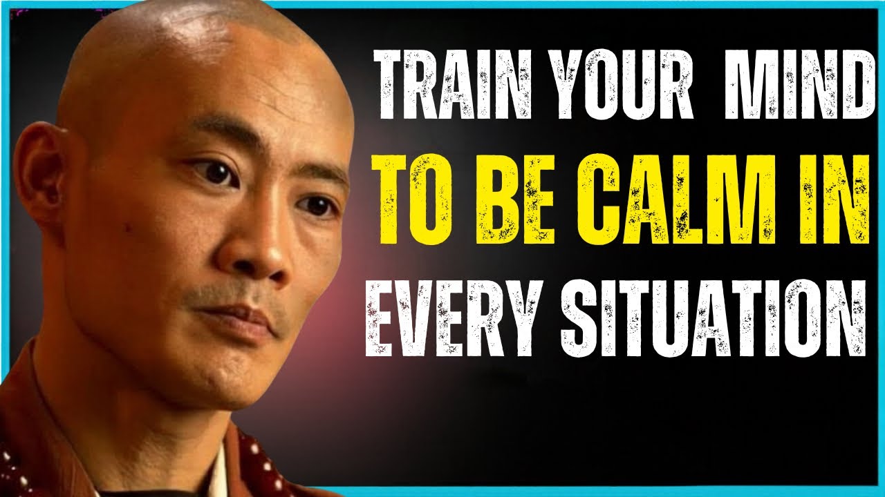 Train Your Mind to Be Calm in Every Situation | Shi Heng Yi Motivational Speech