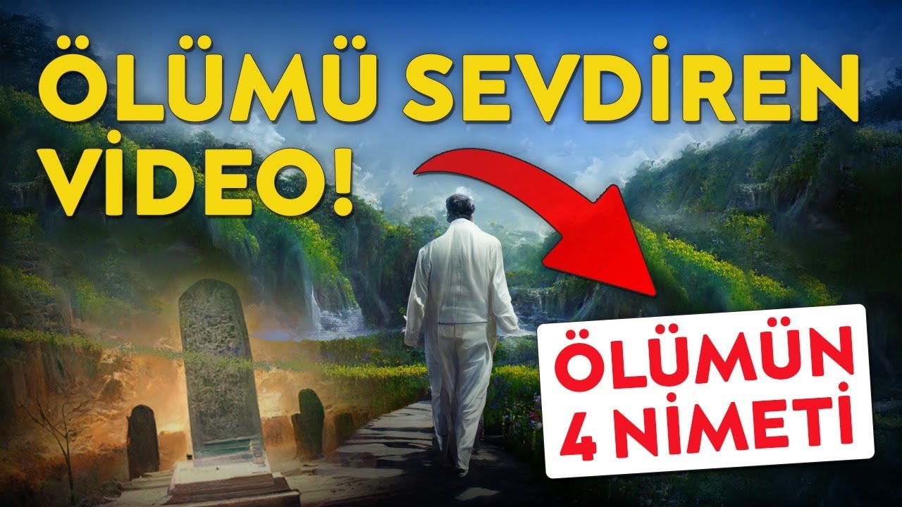 ÖLÜMÜ SEVDİREN VİDEO! - İşte Ölümün 4 Nimeti