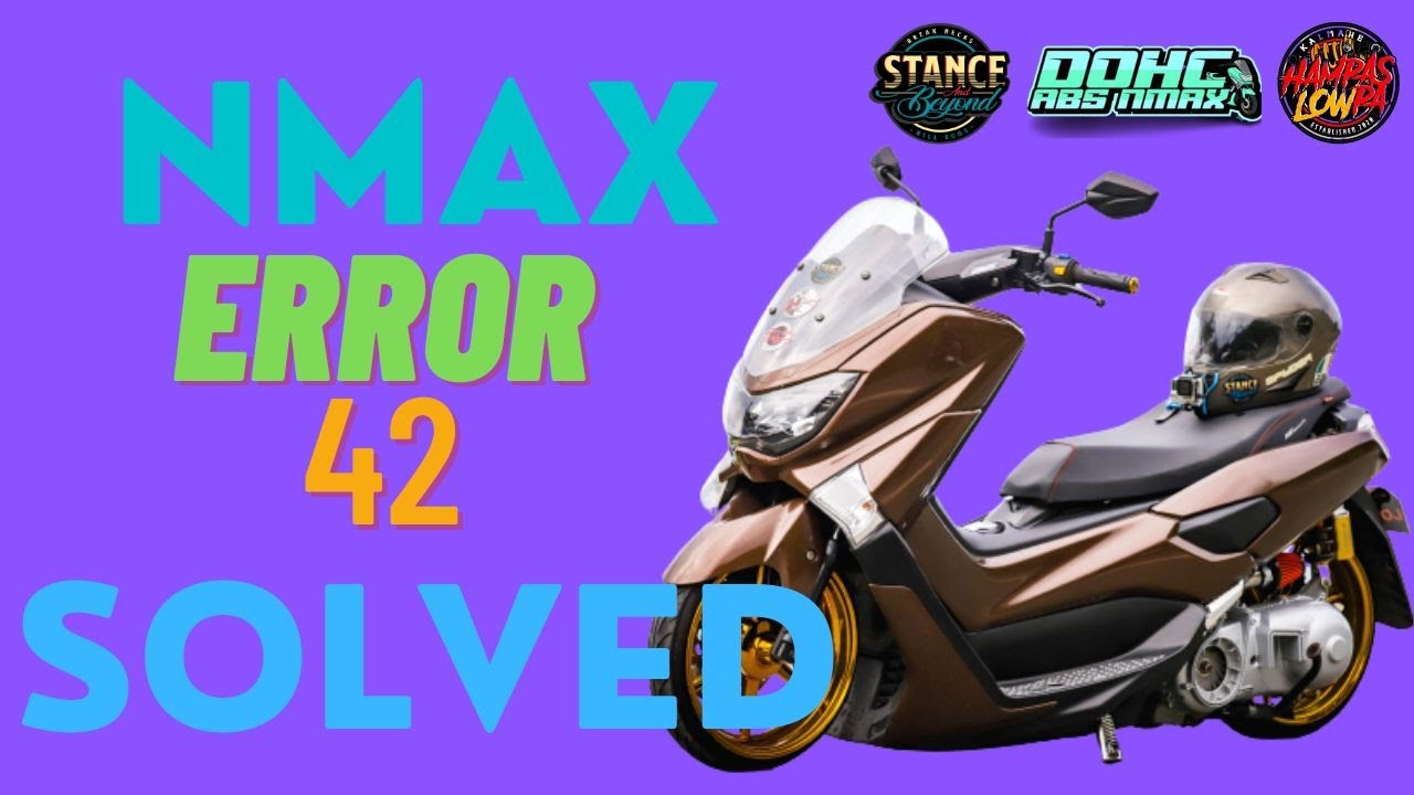 NMAX ERROR 42 SOLVED - ABS ISSUE SOLVED