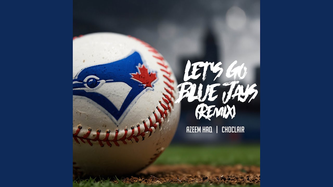 Let's Go Blue Jays (Remix)