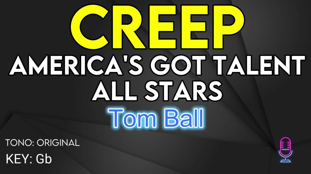 Tom Ball - Creep - Karaoke Instrumental