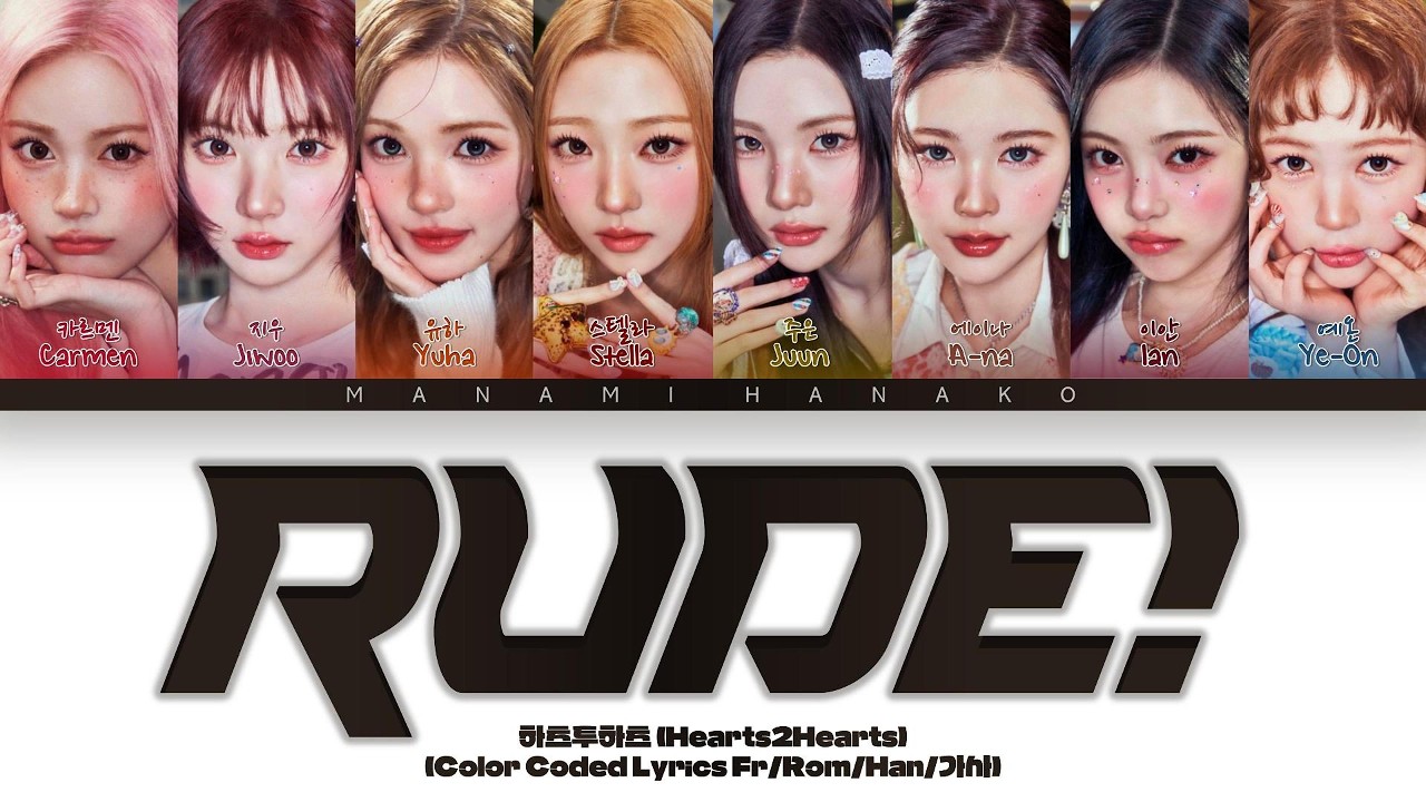 {VOSTFR} Hearts2Hearts (하츠투하츠) - 'RUDE!' (Color Coded Lyrics Français/Rom/Han/가사)