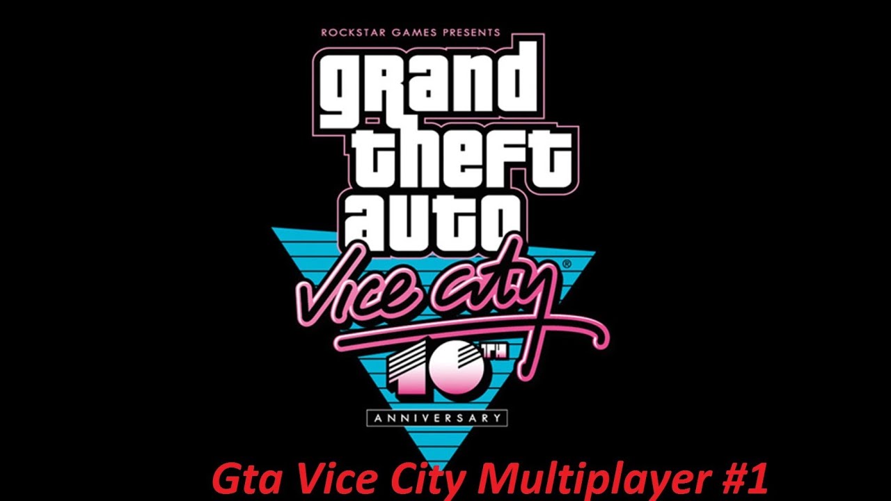 Gta Vice City: Multiplayer (часть 1 )