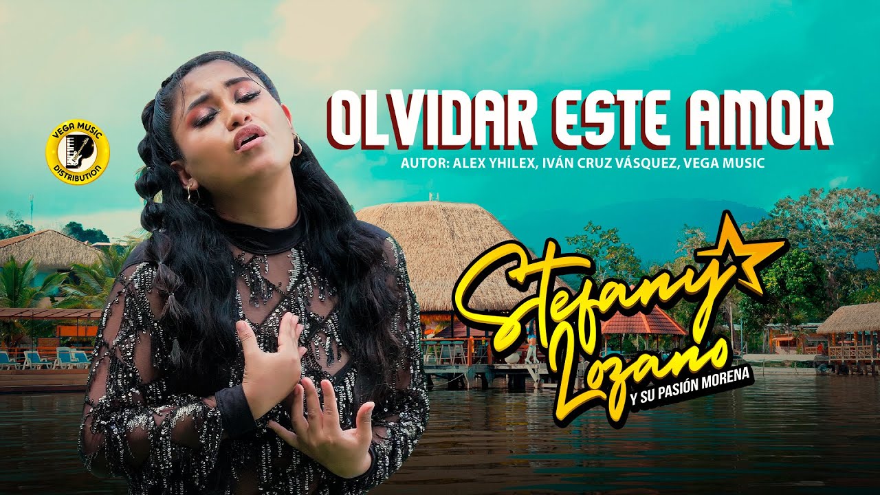 STEFANY LOZANO Y SU PASIÓN MORENA - Olvidar Este Amor - #Primicia2025 (Vega Music Distribution)
