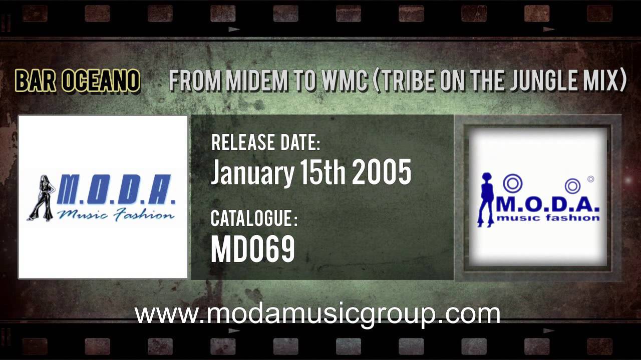 Bar Oceano - From Midem to WMC (Tribe On The Jungle Mix)
