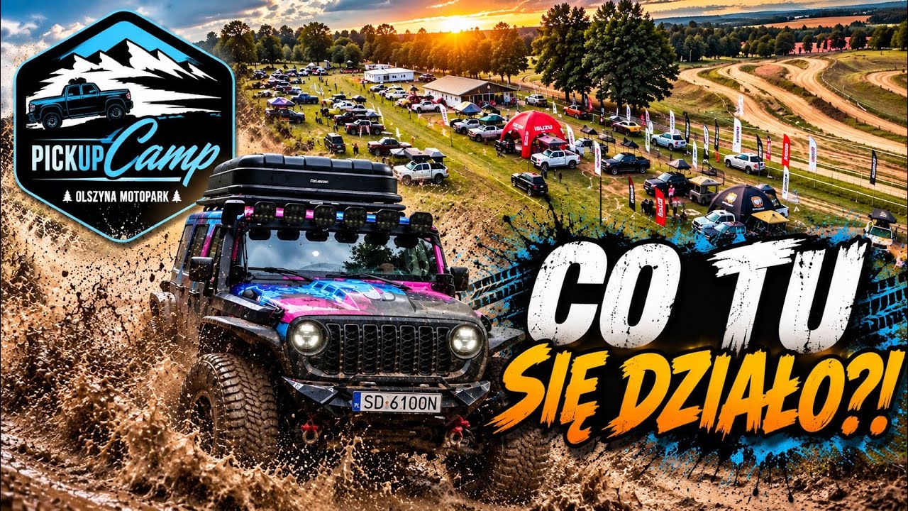 Pickup Camp 2026 &ndash; to było coś więcej niż zlot pickup&oacute;w!