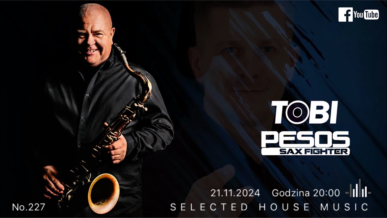 Music Is My Life - STUDIO No.227 pres, TOBI - Gościnnie PESOS Sax Fighter