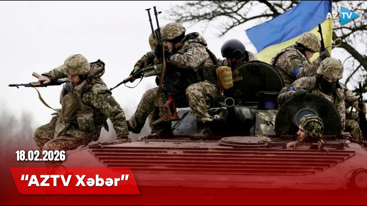 AZTV XƏBƏR (20:00) | 18.02.2026