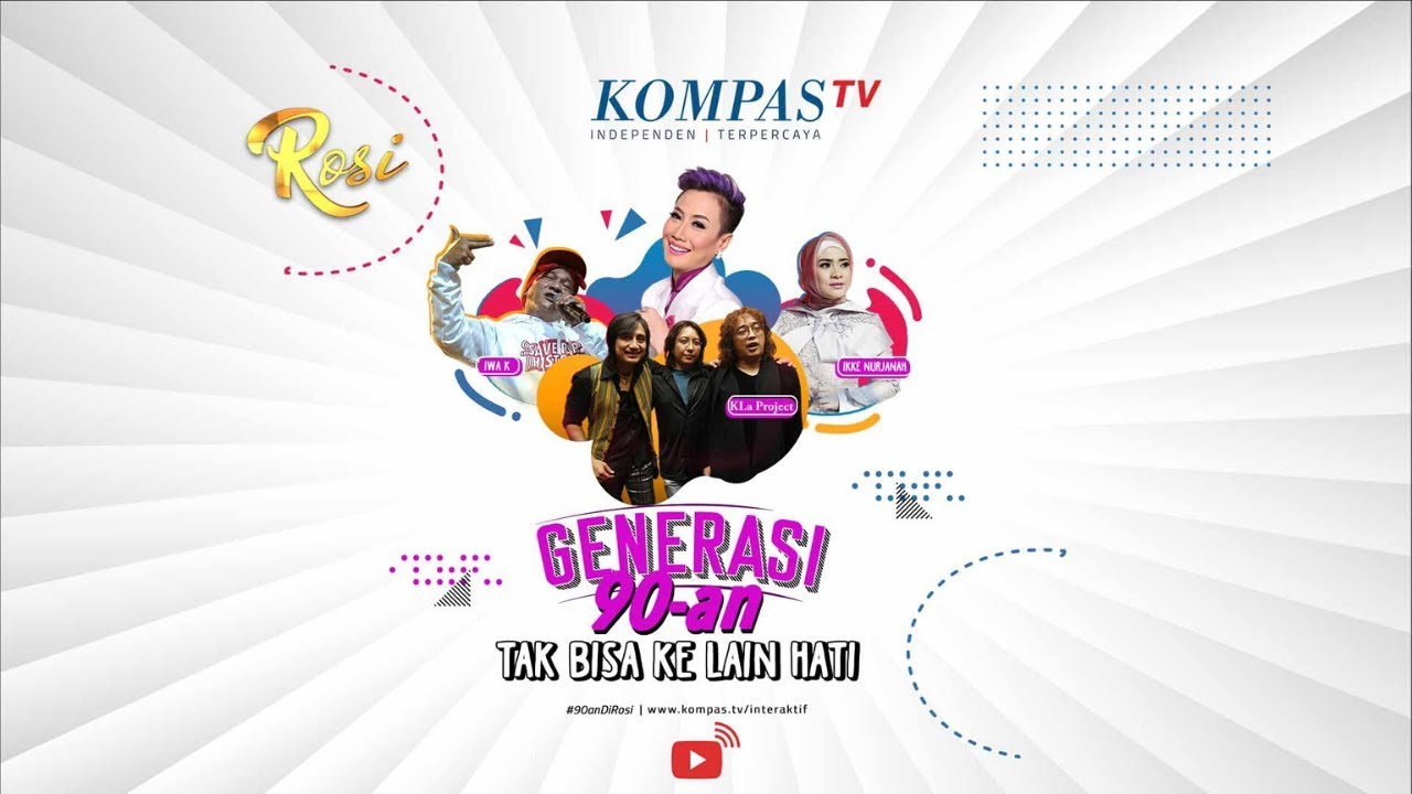 Generasi 90-an, Tak Bisa ke Lain Hati - ROSI