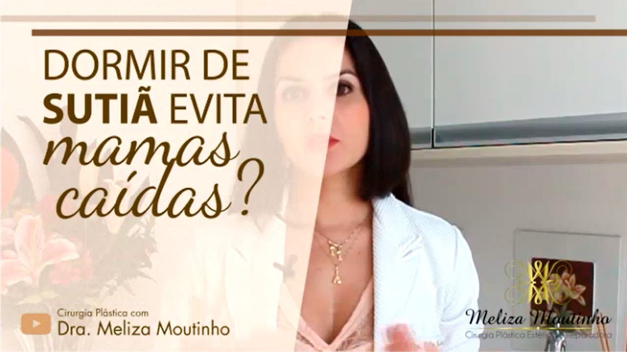 Dormir com sutiã evita que os seios caiam? Dra Meliza Moutinho explica