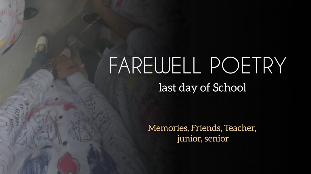 Farewell Poetry 🥺Last day of school #Farewell #Schoollife #Memories #Friends #lovestory #Viral #New 