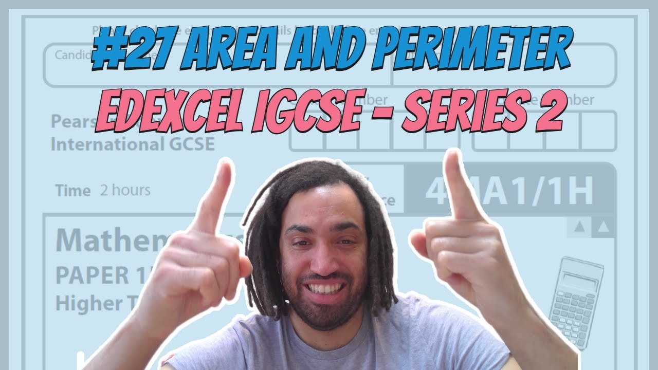 # 27 Area and Perimeter - Series 2 Edexcel IGCSE Exam Questions