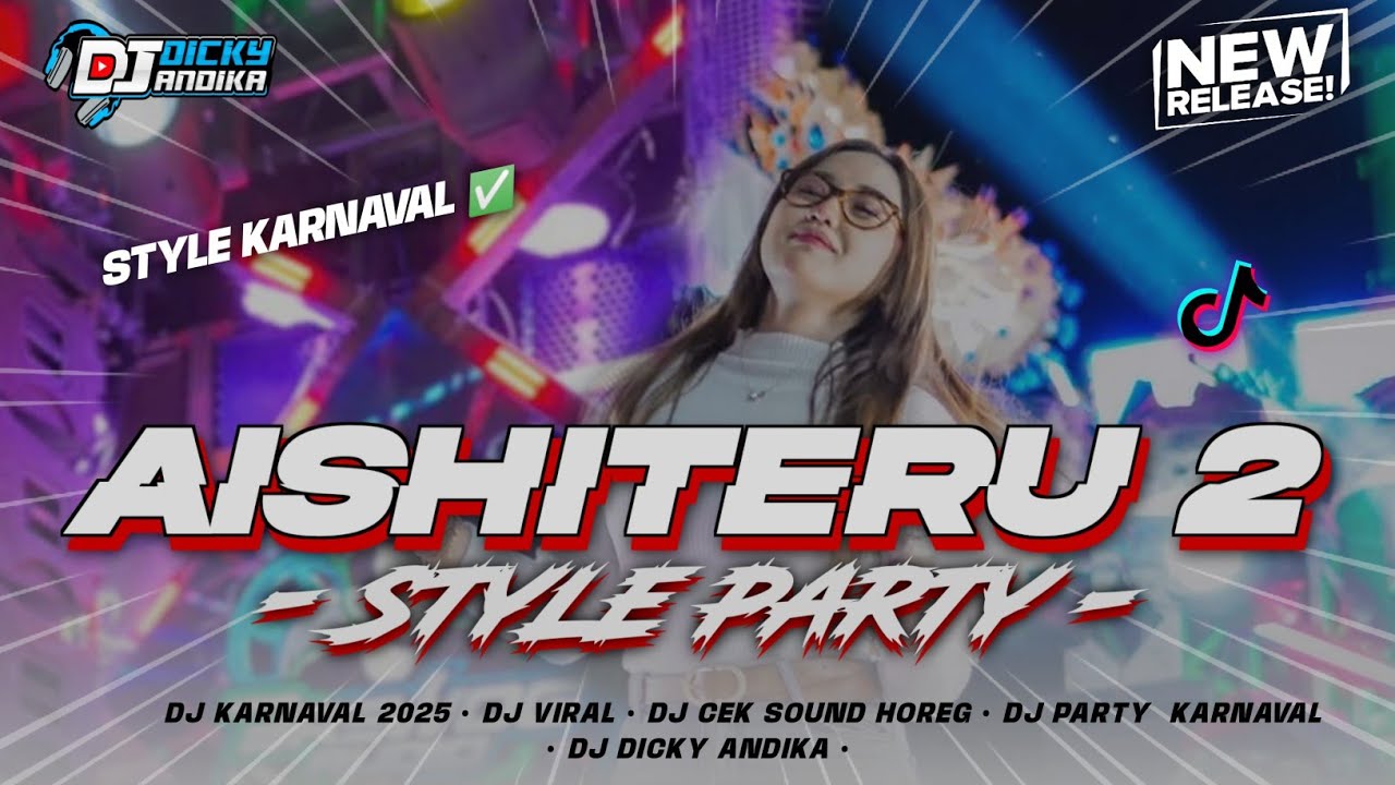 DJ AISHITERU 2 - SIKSA MENANGGUNG RINDU FYP TIKTOK‼️STYLE  PARTY FULL BASS 