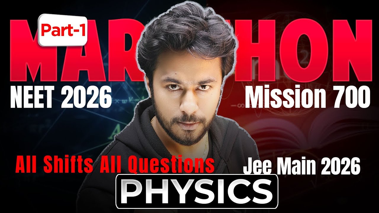 NEET 2026 Physics Most Expected | JEE Main 2026 All Shifts All Questions (Part 1) | Kshitiz Sir