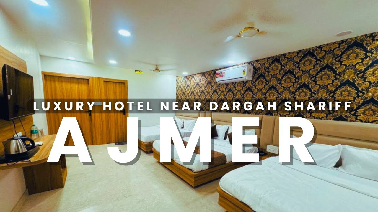 Luxury Hotel In Ajmer near dargah shariff | Best hotel in ajmer near dargah