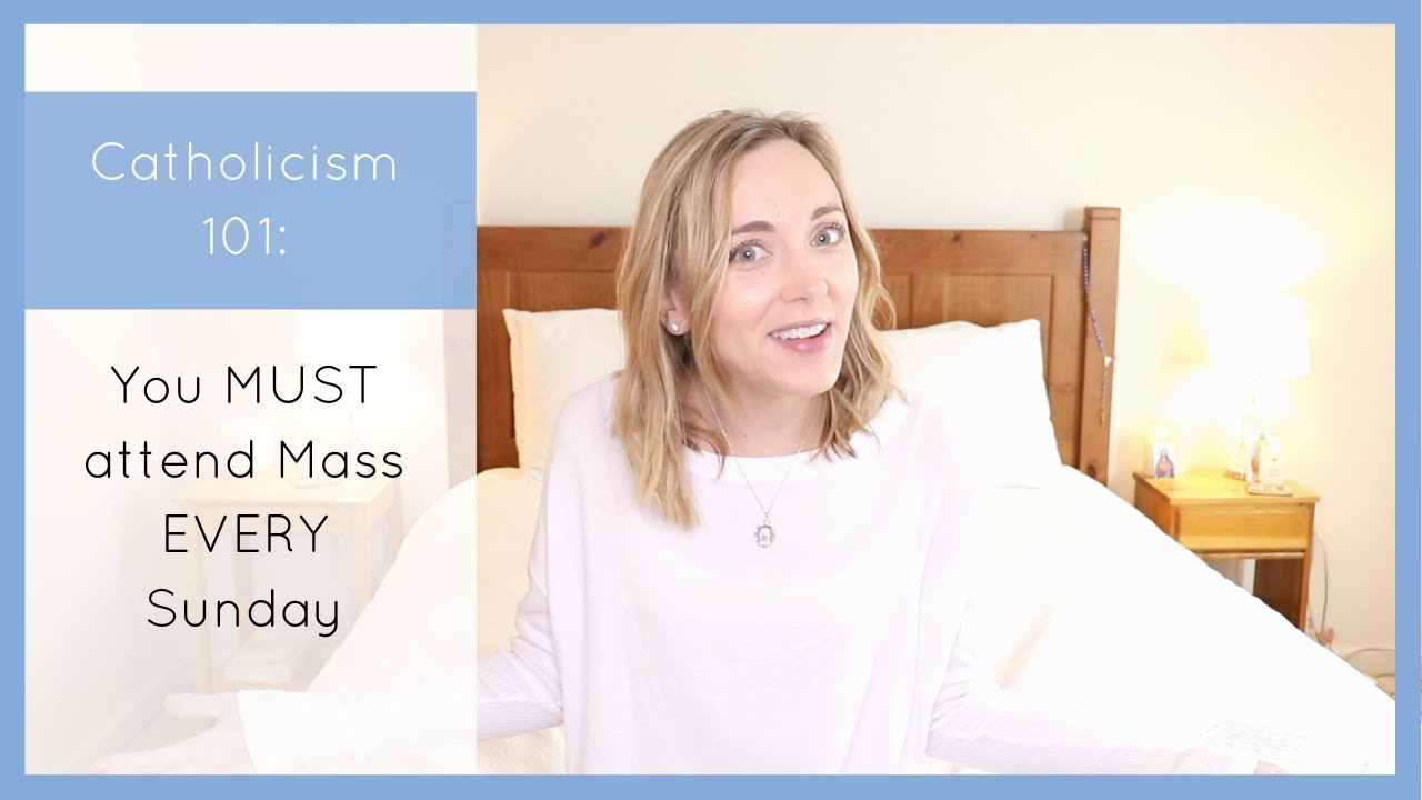 Why Do Christians Have a Sunday Obligation?  Catholicism 101