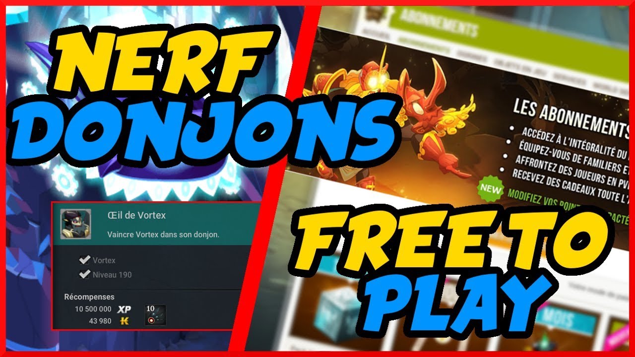 NERF DONJONS & DOFUS GRATUIT : IMPACTS sur le jeu - DOFUS