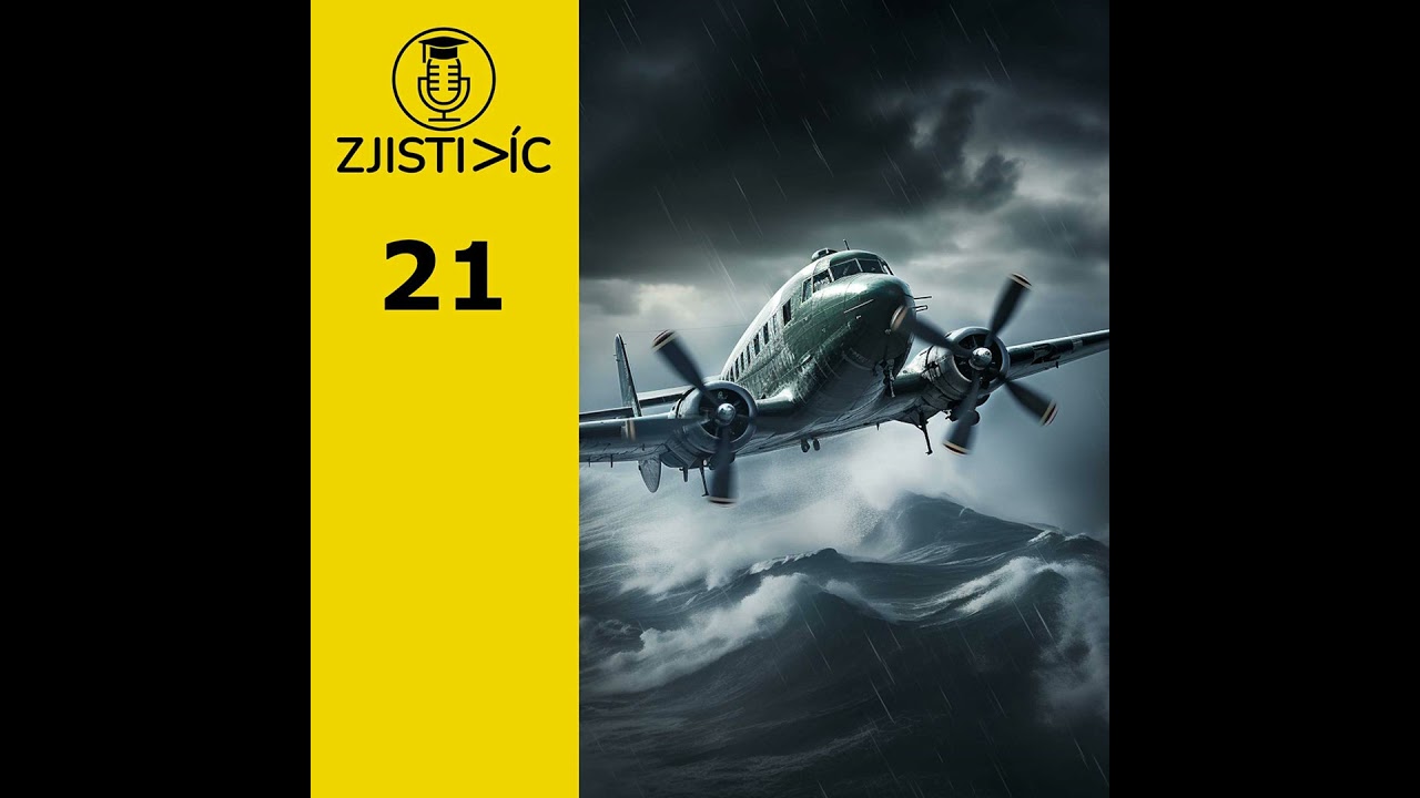 21 - Letadla zmizelá beze stopy