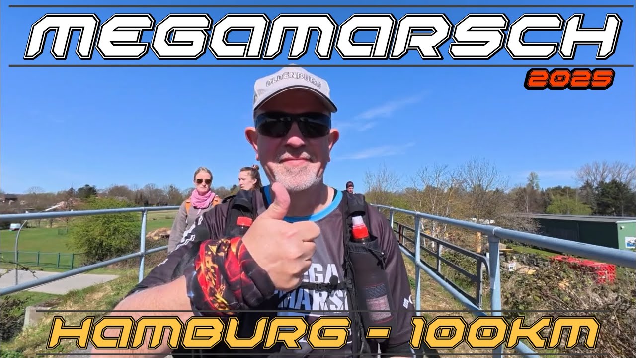 [Re-Upload] Megamarsch Hamburg 2025, 100km um die Hansestadt, Sonne, Asphalt, K&auml;lte #extremesports