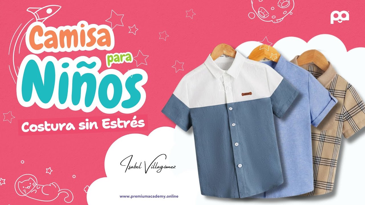 Cómo hacer una CAMISA PARA NIÑOS por tallas✨ con Isabel Vilagomez de Premium Academy🟣