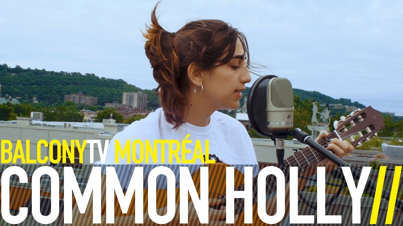 COMMON HOLLY - DEVIL'S DOUBT/IN MY HEART (BalconyTV)