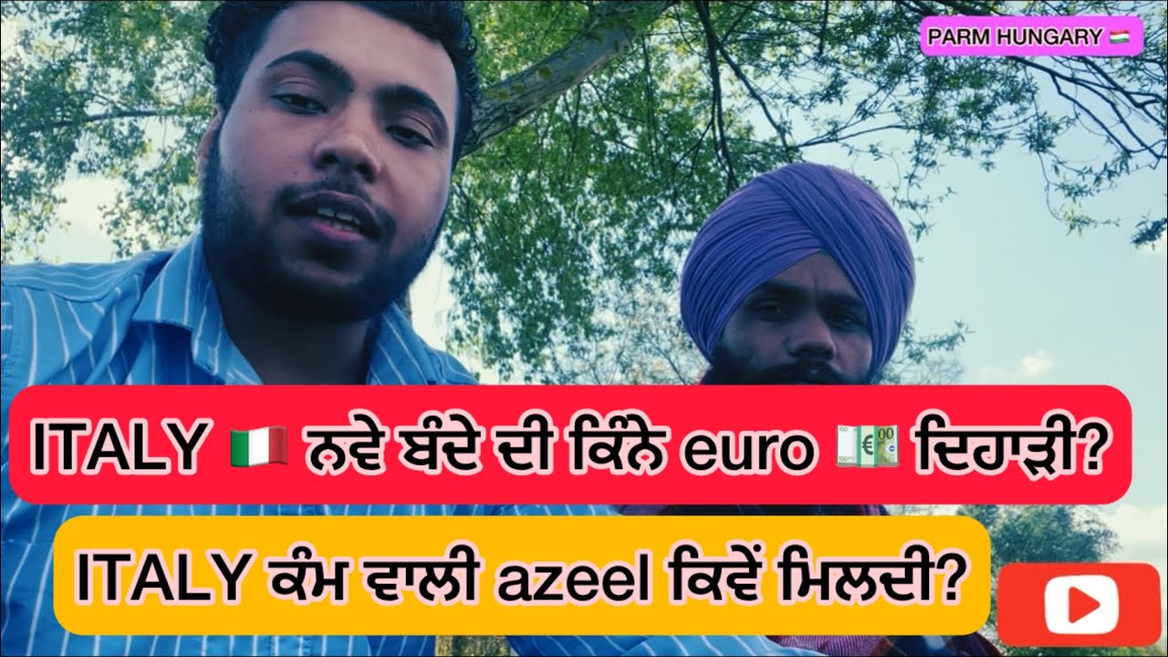 Italy 🇮🇹 work azeel/ Italy one month salary new workers @Parmhungary