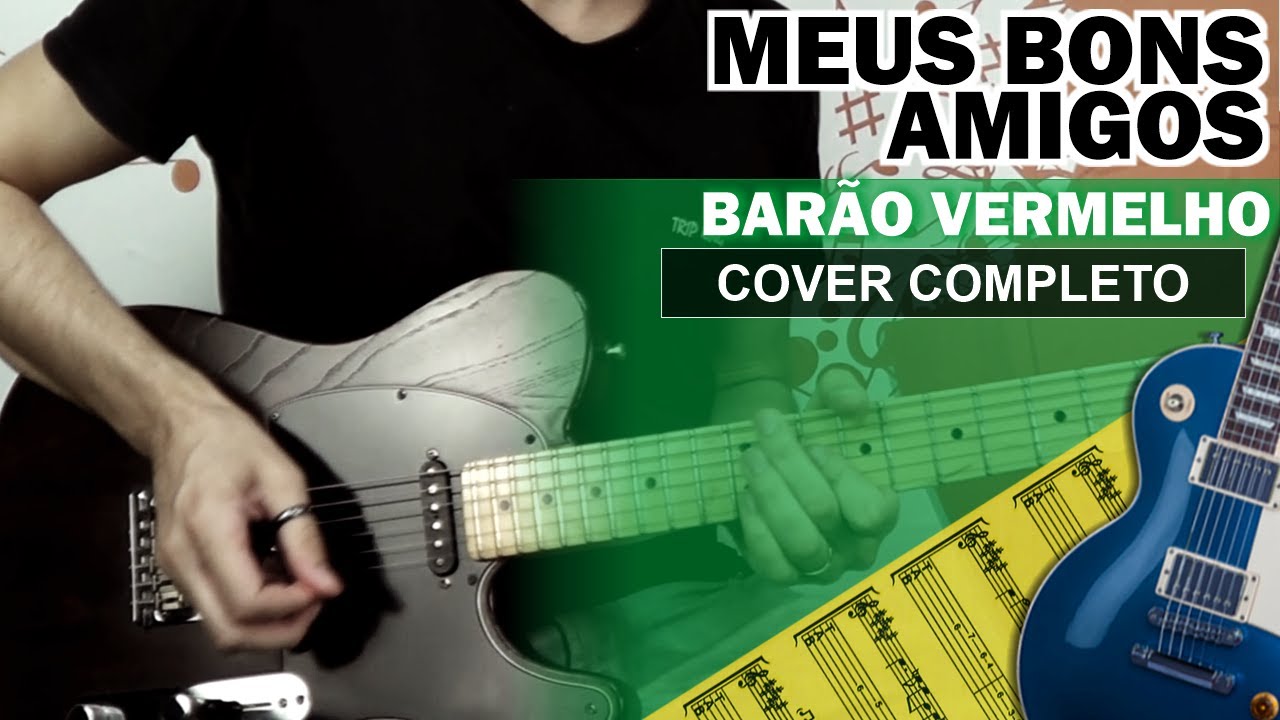 Meus Bons Amigos | Guitarra Cover Tab | Solo Original | Backing Track com Vocal 🎸 BARÃO VERMELHO