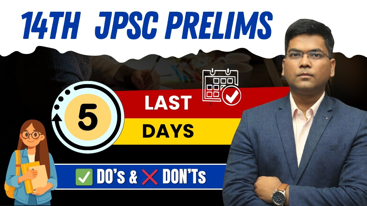 5 DAYS TO 14th JPSC PRELIMS |  Revision Strategy | DO&rsquo;s & DON&rsquo;Ts✍️