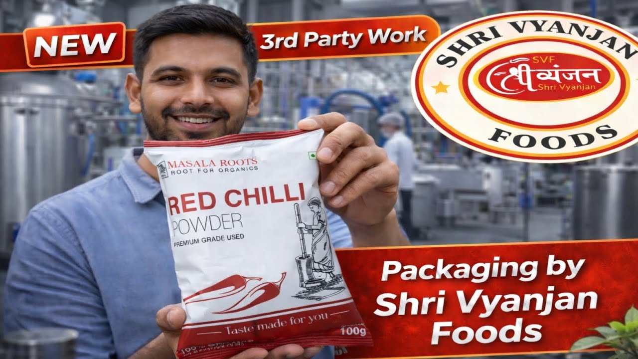 3rd Party Job Work || Packing By Shri Vyanjan foods || Etha Party Up || Manufacturing Plant In Noida