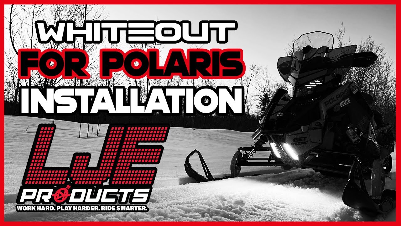 LJE Products Polaris Whiteout Installation