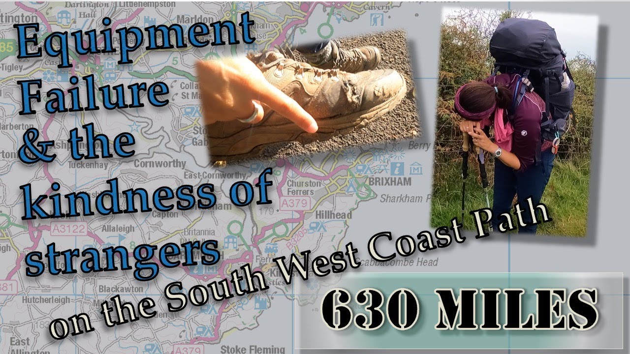Part 12: Equipment Failure and the Kindness of Strangers on the South West Coast Path