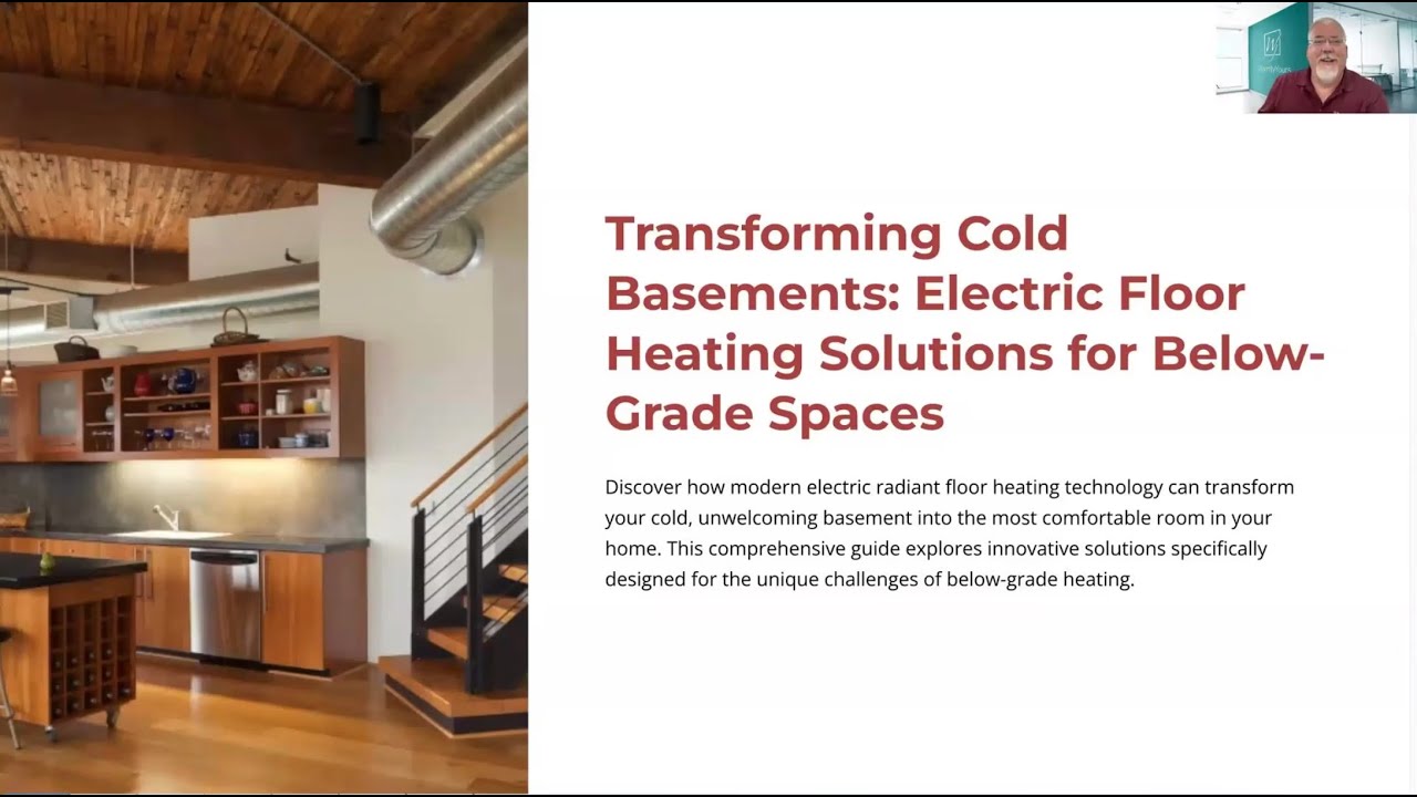 November 2025 Webinar - Transforming Cold Basements: Floor Heating Solutions for Below-Grade Spaces