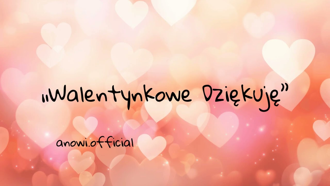 Walentynkowe dziękuję. 