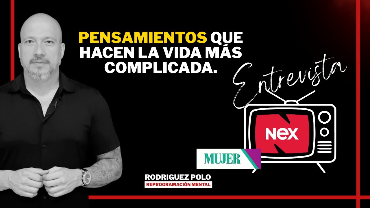Pensamientos que hacen la vida más complicada.