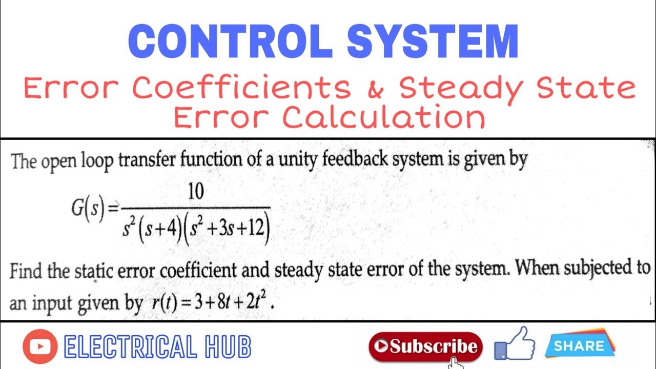 #3 Error Coefficients & Steady State Error Calculation When Input is Given | Control System