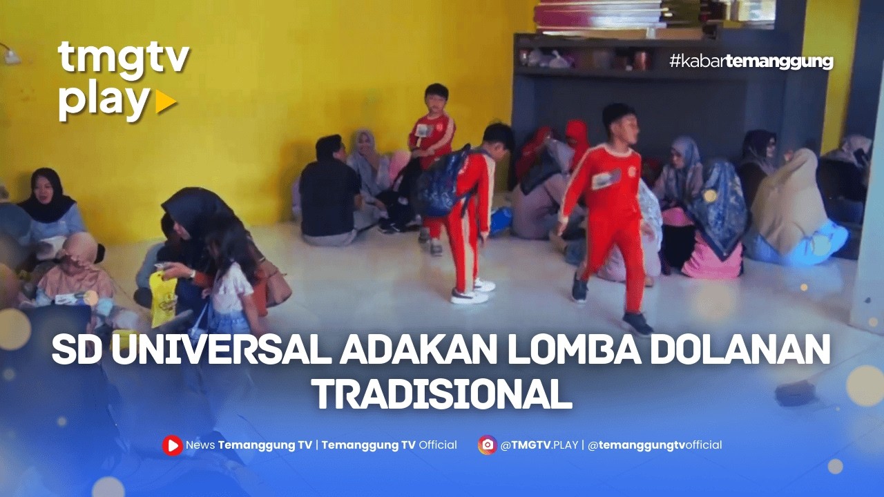 SD UNIVERSAL ADAKAN LOMBA DOLANAN TRADISIONAL
