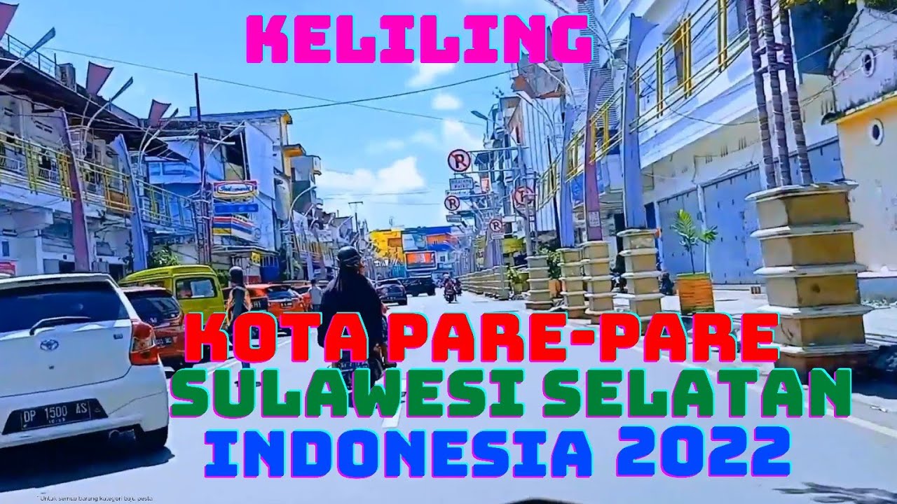 kota Parepare, Sulawesi Selatan, Indonesia 2022. @jejakmotovlogags