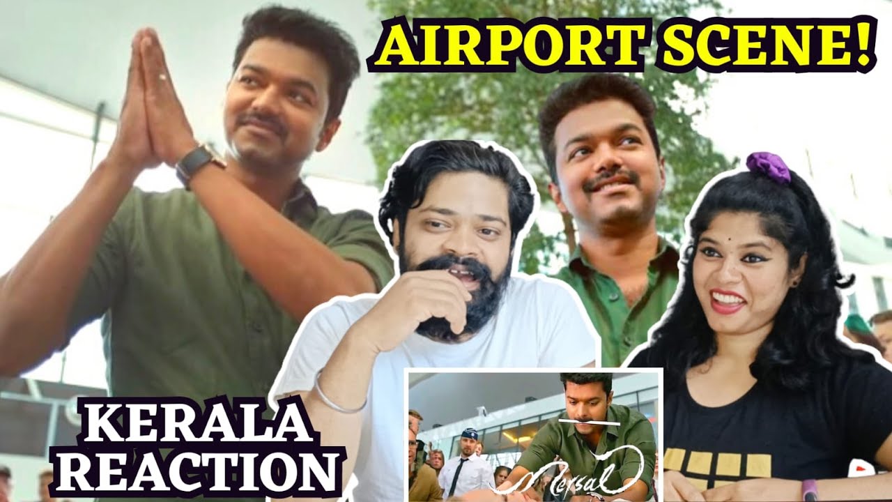 MERSAL Thalapathy Vijay Mass Airport Scene REACTION | Malayalam | Atlee | A R Rahman | Samantha