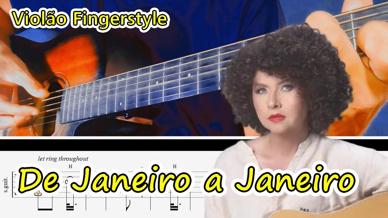 De Janeiro a Janeiro Cifra Violão Fingerstyle + Letra