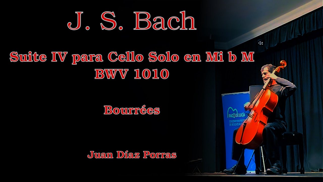 J.S. Bach - Suite IV: Bourrées