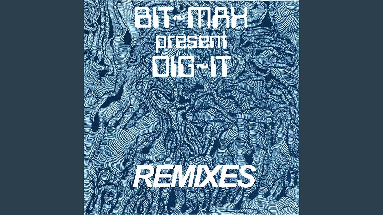 Dig-It (Original Club Mix)