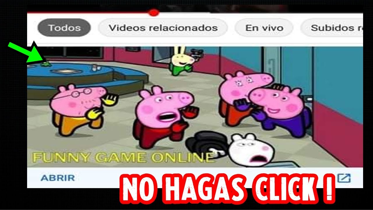 SI TE APARECE ESTE JUEGO DE PEPPA PIG EN YOUTUBE NO HAGAS CLICK EN EL